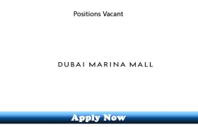 Jobs in Dubai Marina Mall Dubai 2019