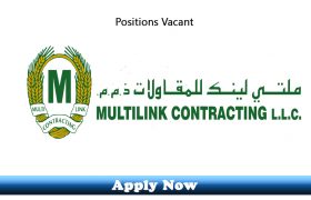 Urgent Staff Required at Multilink Contracting LLC Dubai 2019 Apply Now