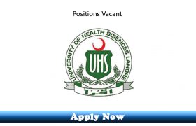 Jobs in University of Health Sciences Lahore 2019 Apply Now
