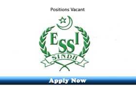 Walk in Interviews at Sindh Employees Social Security Institution Head Office Karachi 2020 Apply Now