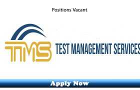 Jobs in Test Management Services Pakistan Pvt Limited 2019 Apply Now