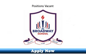 Jobs in The Broadway School Lahore 2020 Apply Now
