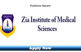 Jobs in Zia Institute of Medical Sciences ZIMS Mardan 2019 Apply Now