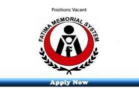 Jobs in Fatima Memorial Hospital Shadman Lahore 2020 Apply Now