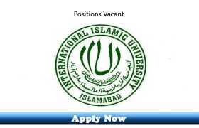 Jobs in International Islamic University Islamabad 2019 Apply Now