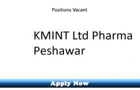 Staff Required in KMINT Ltd Pharmaceutical Industry Peshawar 2019 Apply Now