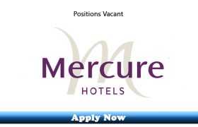 Jobs in Mercure Hotels Dubai 2019 Apply Now