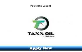 Jobs in TAXX Petroleum Pvt Limited 2019 Apply Now