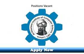 Jobs in Al Khawarizmi Institute of Computer Science UET Lahore 2020 Apply Now