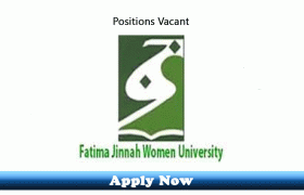 Jobs in Fatima Jinnah Women University Rawalpindi 2020 Apply Now