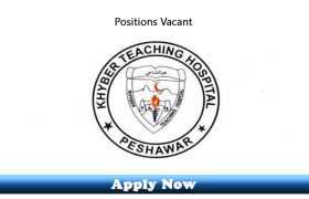 Jobs in Office of Khyber Teaching Hospital KMC KCD Peshawar 2020 Apply Now