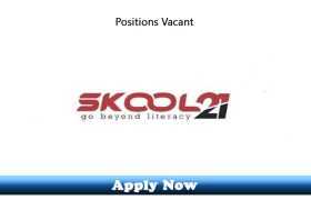 Jobs in SKOOL21 Bahria Phase 7 Islamabad 2020 Apply Now