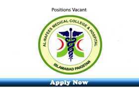 Jobs in Al Nafees Medical College Hospital Islamabad 2020 Apply Now