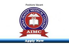 Jobs in Amna Inayat Medical College Lahore 2020 Apply Now