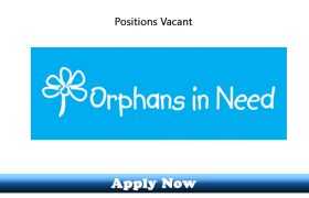 Jobs in Orphans in Need Pakistan 2020 Apply Now