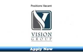 Jobs in Vision Group Lahore and Islamabad 2020 Apply Now