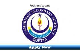 Job Description: Cambridge Secondary Schools & College Quetta invites applications from eligible and qualified candidates to fill the following vacant posts mentioned as follows. The qualification and experience required to fill the vacant posts is mentioned as follows.