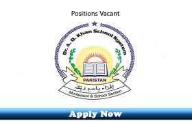 Walk-in-Interview at Dr AQ Khan School System Express Way Campus Islamabad 2020 Apply Now