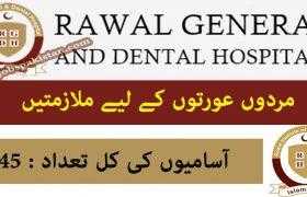 Jobs in Rawal General and Dental Hospital 2020