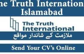 The Truth International Islamabad Jobs 2020