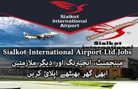 Sialkot International Airport Ltd Jobs 2020