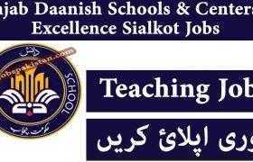 Punjab Daanish Schools & Centers of Excellence Sialkot Jobs 2020